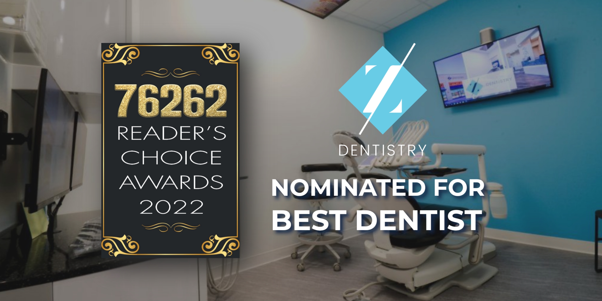 Z Dentistry Nominated Best Dentist for Local Reader's Choice Awards